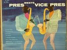 Lester Young/Paul Quinichette-Pres Meets Vice Pres-Emarcy 26021-10 INCH