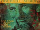 Church Of Misery - And Then There Were None… NEW LP
