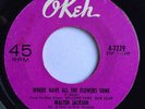 Northern soul 45 WALTER JACKSON “Where Have All Flowers Gone” OKEH ’65 nice HEAR