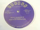 Hunt's Determination - Scotty Beam Me Up / Hey Mister D.J 12