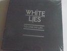 WHITE LIES TO LOSE MY LIFE 6 X 7