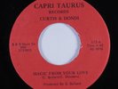 Modern Soul Boogie 45 CURTIS & DONDI Magic From Your Love CAPRI TAURUS HEAR