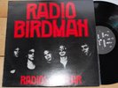 RADIO BIRDMAN // Radios Appear // TRAFALGAR 1001 (AUS-1977)