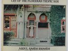 Abdul Rahim Ibrahim - Cry Of The Floridian Tropic Son LP - Tablighi