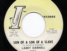 LARRY DARNELL 'Son Of A Son Of A Slave' US Instant Nola Funk/Soul/Breaks 45