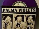 PALMA VIOLETS - BEST OF FRIENDS - PURPLE 7