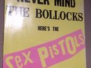 Sex Pistols - Never Mind the Bollocks Here's the Sex Pistols - UK Pressing
