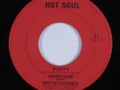 Funk 45 ABRAHAM & THE METRONOMES Party HOT SOUL HEAR