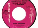 HOLY DISCIPLES 45 Trying To Make A Hundred SONGBIRD Rc 72 DJ NORTHERN SOUL Hear