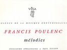 VEGA C 30 A 293 - POULENC - MELODIES - APOLLINAIRE, ELUARD - BERNAC - NM