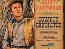 CLINT EASTWOOD - RAWHIDE'S CLINT EASTWOOD SINGS COWBOY FAVORITES NEW VINYL