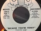 Rare OG Funk Royce 45 -  Funka Fize - Because You're Funky / No Words NM mp3