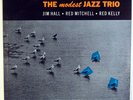 JIM HALL-RED MITCHELL-THE MODEST JAZZ TRIO-GOOD FRIDAY BLUES-MINT, UNPLAYED