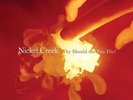 Nickel Creek - Why Should The Fire Die [Vinyl New]