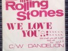 ROLLING STONES - We Love You / Dandelion 7/45 South Africa Rare 1967
