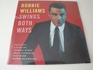Robbie Williams: Swings Both Ways           Vinyl 2 LP