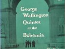 GEORGE WALLINGTON QUINTET 
