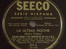 Celso Vega La Ultima Noche / Ritmo De Rumba 78rpm Seeco 577 E+