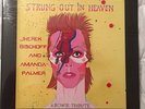 Strung Out In Heaven LP Vinyl Record 2016 Black Friday - David Bowie Tribute