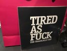 The Tragically Hip Record Store Day Tired As Fu-k Hundredth Meridian Green 7