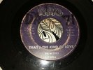 Mystics Teako 45 rpm THATS THE KIND OF LOVE / I REALLY LOVE YOU soul rare