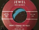 JUSTICE BROS Don't Forget To Pray JEWEL Ohio Bluegrass Gospel Bopper MoverLISTEN