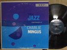 Charlie Mingus Jazz Experiments Of REP MONO DEEP GROOVE