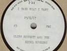 CLIFF BENNETT**I TAKE WHAT I WANT**ACETATE**UNRELEASED**DANCER**HEAR IT