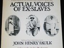 John Henry Faulk - Actual Voices of Ex-Slaves- Spoken Word - 2 LP's- Nice Shape
