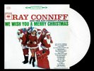 The Ray Conniff Singers - We Wish You A Merry Christmas [LP] 180 WHITE COLOR