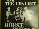 Der Böhse Onkelz Live in nette Oi  the Concert mann Berlin no rock-o-rama Lübeck