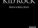 Kid Rock - Rock N Roll Jesus  Explicit Version [Vinyl New]