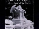 TEA PARTY - EDGES OF TWILIGHT (IMPORT) NEW VINYL