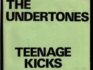 UNDERTONES   TEENAGE KICKS. 1978 orig 7