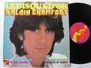 LE DISQUE D'OR D'ALAIN CHAMFORT (LP 33T) DISQUES FLECHE CLAUDE FRANCOIS
