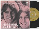 MIMI FARINA & TOM JANS Madman Norwegian 45PS 1971