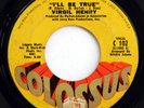 HEAR Virgil Henry 45 I'll Be True/You Fooled Me COLOSSUS 102 northern soul R&B