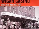 VARIOUS - The Heart Of Northern Soul: Wigan Casino Soul Club 1973-1981 - LP