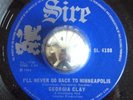 GEORGIA CLAY I’ll Never Go Back To Minneapolis soul funk CDN Sire 45 HEAR