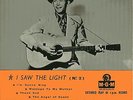 Hank Williams and his Drifting Cowboys- I saw the light (No 2) EP