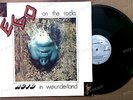 Ego On The Rocks - Acid In Wounderland GER LP 1981 //1