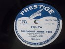 Thelonious MONK Trio Bye-Ya / Sweet and Lovely Prestige 795 PROMO 10