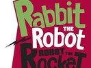 MAGNETIX-RABBIT THE ROBOT-ROBOT THE ROCKET-VINYL LP CRAZY LOVE RECORDS NEW