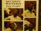 LP Blues MUDDY WATERS Folk Singer MOBILE FIDELITY Still Sealed