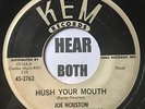 BOSS Greasy R&B Tittyshaker 45 JOE HOUSTON Hush Your Mouth /Slip n Out KEM hear