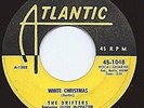 DRIFTERS  ATLANTIC 1048 WHITE CHRISTMAS / THE BELLS OF ST. MARY'S  FREE SHIPPING
