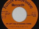 70s Soul Funk 45 - Sir Henry Ivy - He Left You Standing - Future Dimension VG++