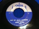 MUDDY WATERS GOT MY MOJO WORKING / ROCK ME on CHESS 1652 rare blues 45