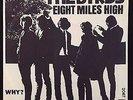 The Byrds: Eight Miles High / Why?. M-  Danish issue