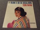 EYDIE GORME-BLAME IT ON THE BOSSA NOVA-UK CBS